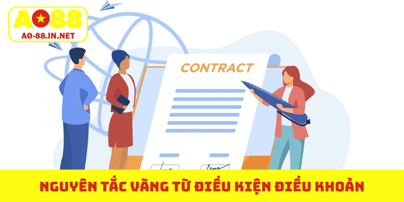 Nguyên tắc vàng từ điều kiện điều khoản